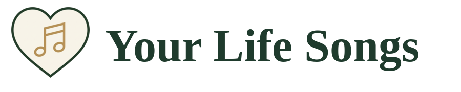 Your Life Songs